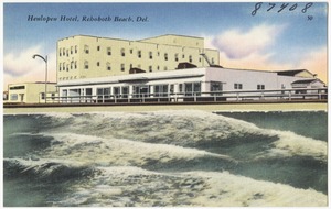 Henlopen Hotel, Rehoboth Beach, Del.