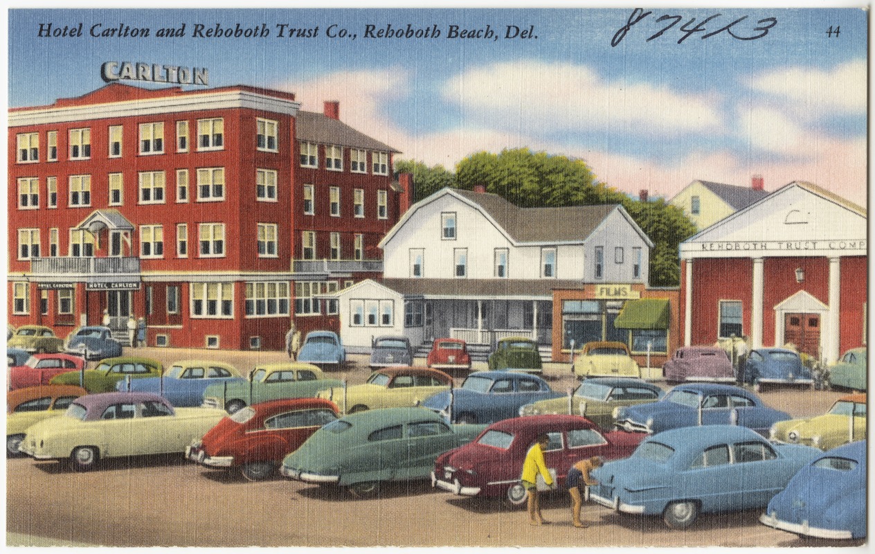 Hotel Carlton and Rehoboth Trust Co., Rehoboth Beach, Del.