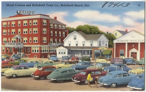 Hotel Carlton and Rehoboth Trust Co., Rehoboth Beach, Del.