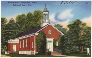 Westminster Presbyterian Church, Rehoboth Beach, Del.
