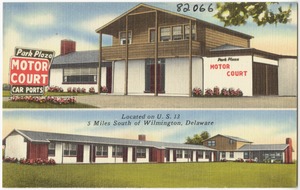Park Plaza Motor Court, located on U. S. 13, 5 miles south of Wilmington, Delaware