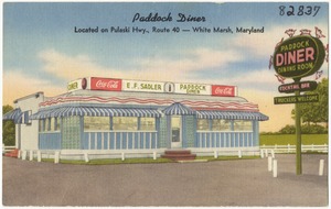 Paddock Diner, located on Pulaski Hwy., Route 40 -- White Marsh, Maryland