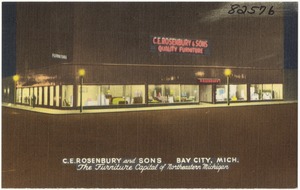 C. E. Rosenbury and Sons, Bay City, Mich. The furniture capital of Northeastern Michigan