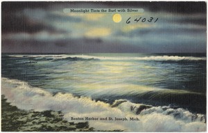 Moonlight tints the surf with silver, Benton Harbor and St. Joseph, Mich.