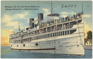 Chicago to St. Joe and Benton Harbor on Steamer Roosevelt -- daily excursions
