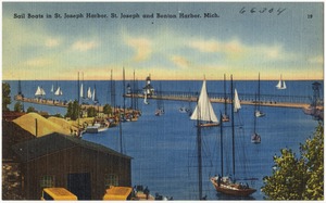 Sail boats in St. Joseph Harbor, St. Joseph and Benton Harbor, Mich.
