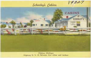 Schooley's Cabins, Chelsea, Michigan, Highway U. S. 12, between Ann Arbor and Jackson