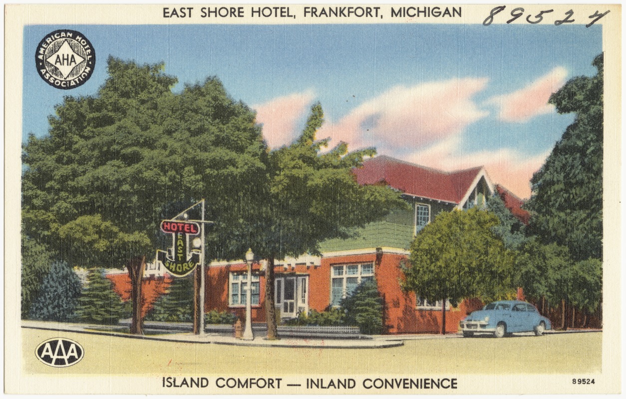 East Shore Hotel, Frankfort, Michigan, island comfort -- inland convenience