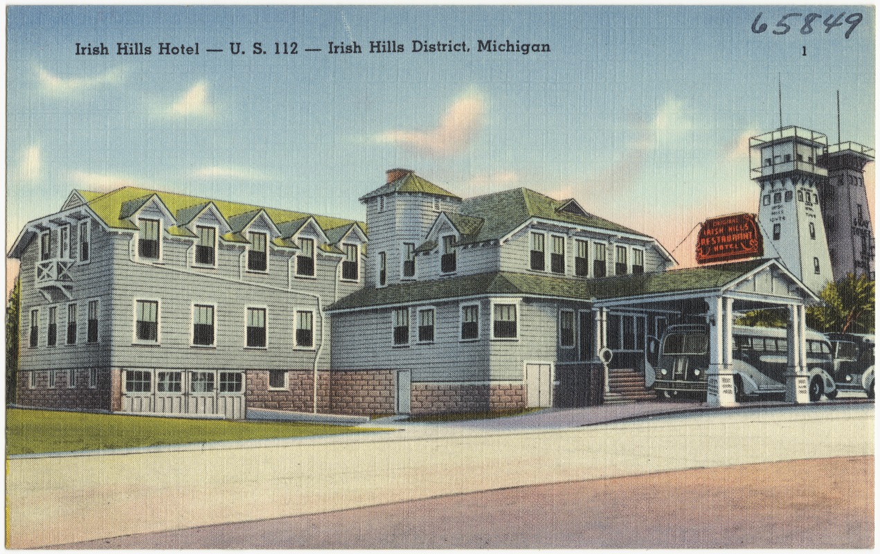 Irish Hills Hotel -- U. S. 112 -- Irish Hills District, Michigan