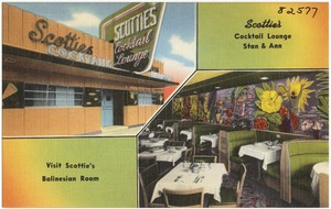 Scottie's Cocktail Lounge, Stan & Ann, visit Scottie's Balinesian room