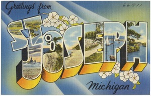 Greetings from St. Joseph Michigan