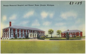 Sturgis Memorial Hospital and Nurses' Home, Sturgis, Michigan