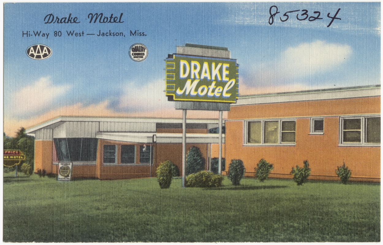 Drake Motel, Hi-Way 80 West -- Jackson, Miss.