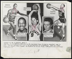 Green Duquesne Freeman Ohio State Floyd Furman Russell San Francisco Heinsohn Holy Cross All-America--1956--This is The Associated Press All-America basketball team for 1956. They were selected by a vote of 329 sportswriters and broadcasters. Named are Sihugo Green, Bill Russell, Robin Freeman, Tom Heinsohn and Darrell Floyd.