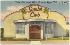 Samba Club, North Louisiana's most luxurious night club, Bossier City, La.