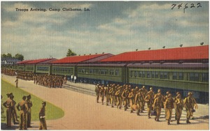 Troops arriving, Camp Claiborne, La.