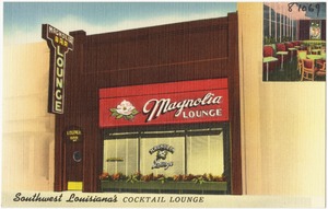 Magnolia Lounge, Southwest Louisiana's cocktail lounge