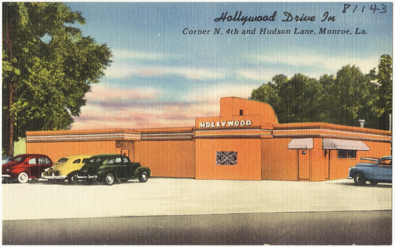 Hollywood Drive In, Corner N. 4th and Hudson Lane, Monroe, La.