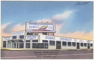 Dumas Chevrolet Co., Carrollton at Tulane Ave., New Orleans, La.