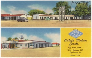 Briley's Modern Courts, 2 1/2 miles north, U. S. Highway 167, Opelousas, La.