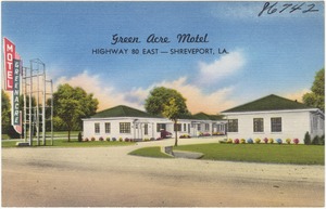 Green Acre Motel, Highway 80 East -- Shreveport, La.