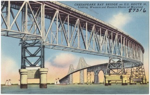 Chesapeake Bay Bridge on U. S. Route 50 linking western and eastern shores of Maryland