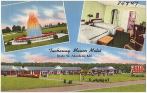 Tuckaway Manor Motel, Route 40, Aberdeen, Md.
