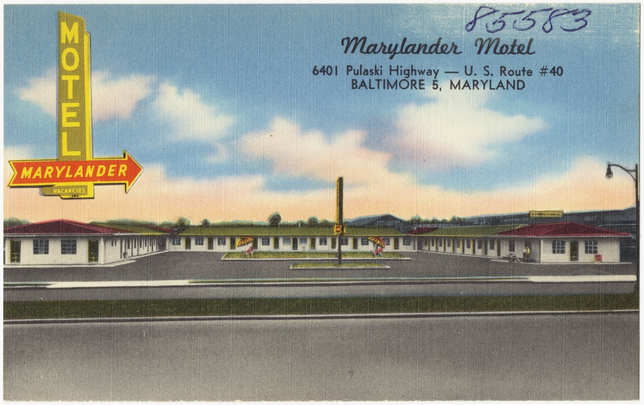 Marylander Motel, 6401 Pulansky Highway -- U. S. Route #40, Baltimore 5, Maryland