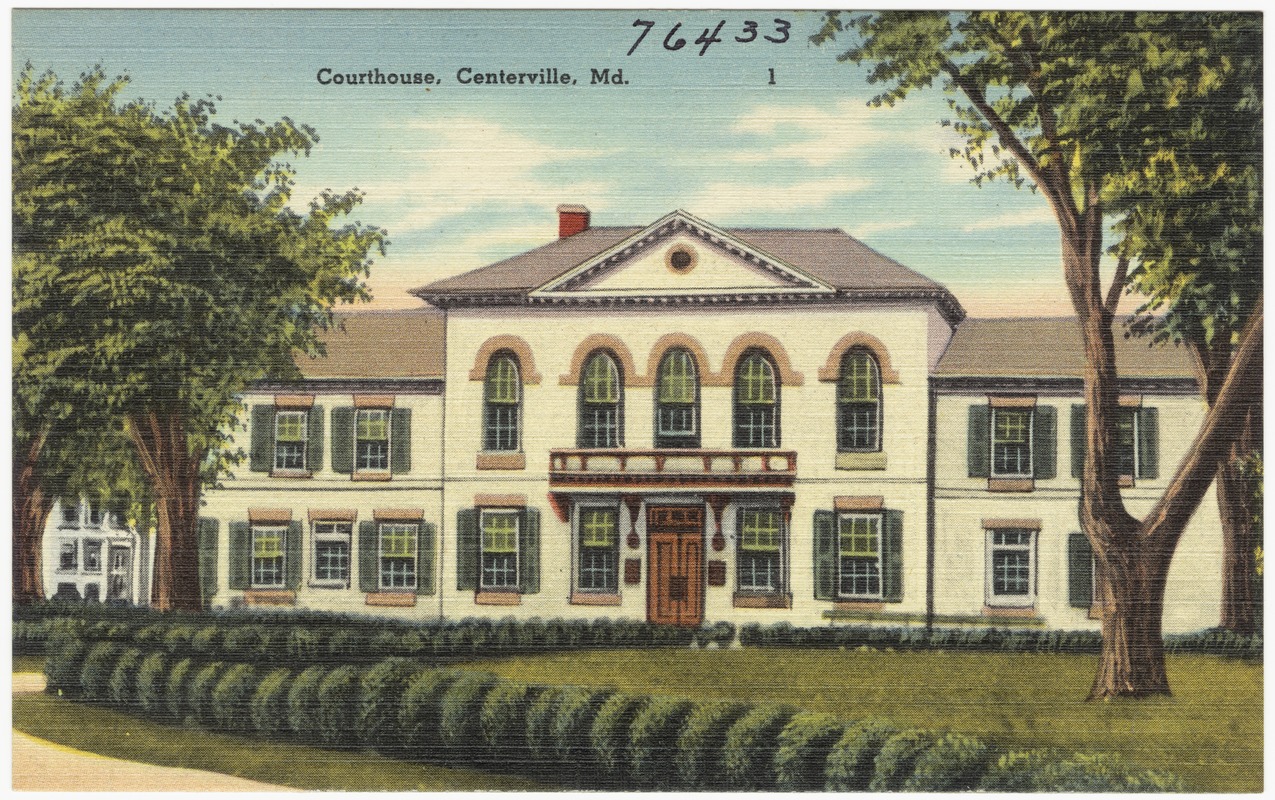 Courthouse, Centerville, Md.