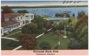 Wellwood Yacht Club, Charlestown, Maryland