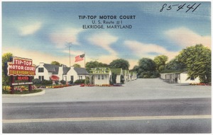 Tip-Top Motor Court, U. S. Route #1, Elkridge, Maryland
