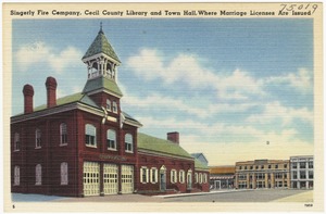 Singerly Fire Company, Cecil County Library and Town Hall, where marriage licenses are issued