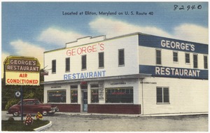 George's Restaurant, located at Elkton, Maryland on U. S. Route 40
