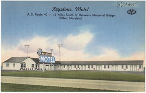Keystone Motel, U. S. Route 40 -- 12 miles south of Delaware Memorial Bridge, Elkton, Maryland