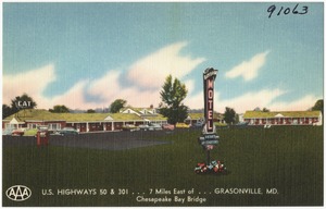 Bay Bridge Motel, U. S. Highways 50 & 301... 7 miles east of Chesapeake Bay Bridge, Grasonville, Md.