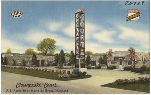 Chesapeake Court, U. S. Route 40 at Havre de Grace, Maryland