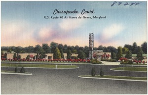 Chesapeake Court, U. S. Route 40 at Havre de Grace, Maryland
