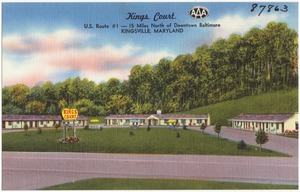 King's Court, U. S. Route #1 -- 15 miles north of Downtown Baltimore, Kingsville, Maryland