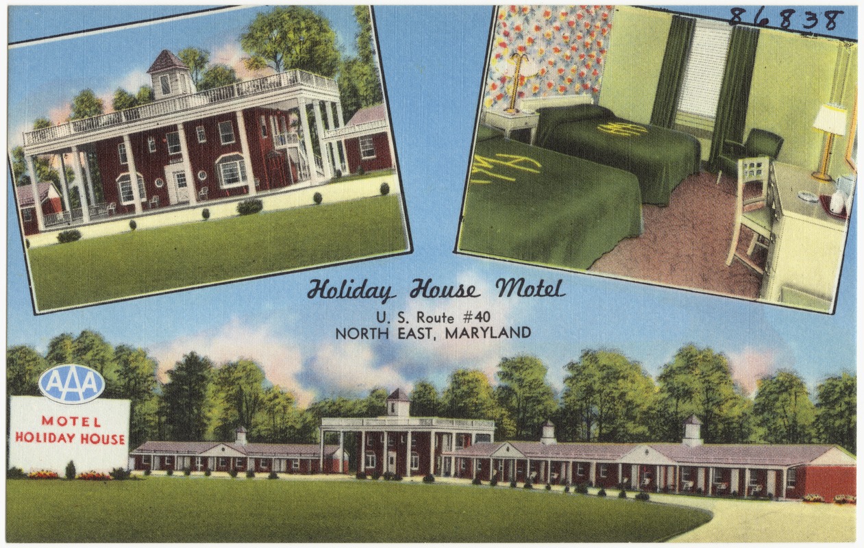 Holiday House Motel, U. S. Route 40, North East, Maryland Digital Commonwealth