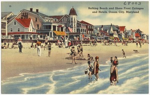 Bathing Beach and shore front cottages and hotels, Ocean City, Maryland
