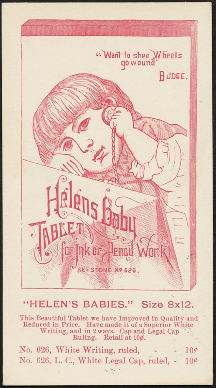 "Want to shee Wheels go wound." Helens baby tablet for ink or pencil work.