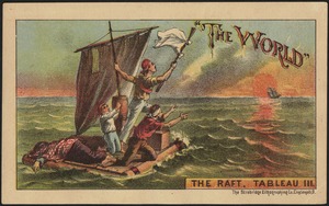 "The World" - the raft, tableau III.