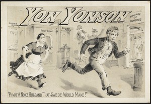 Yon Yonson, "Phwat a noice husband that swede would make!"