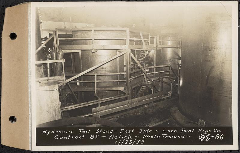 Contract No. 85, Manufacture and Delivery of Precast Concrete Steel Cylinder Pipe, Southborough, Framingham, Wayland, Natick, Weston, hydraulic test stand, east side, Natick, Mass., Nov. 29, 1939