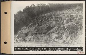 Contract No. 30, Stream Control Works at Main Dam, Swift River Reservoir, Belchertown, Enfield, Ware, ledge surface uncovered at portal location, diversion tunnel, Belchertown, Mass., Oct. 9, 1931