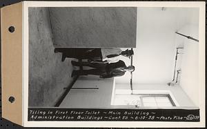 Contract No. 56, Administration Buildings, Main Dam, Belchertown, tiling in first floor toilet, main building, administration buildings, Belchertown, Mass., Jun. 10, 1938