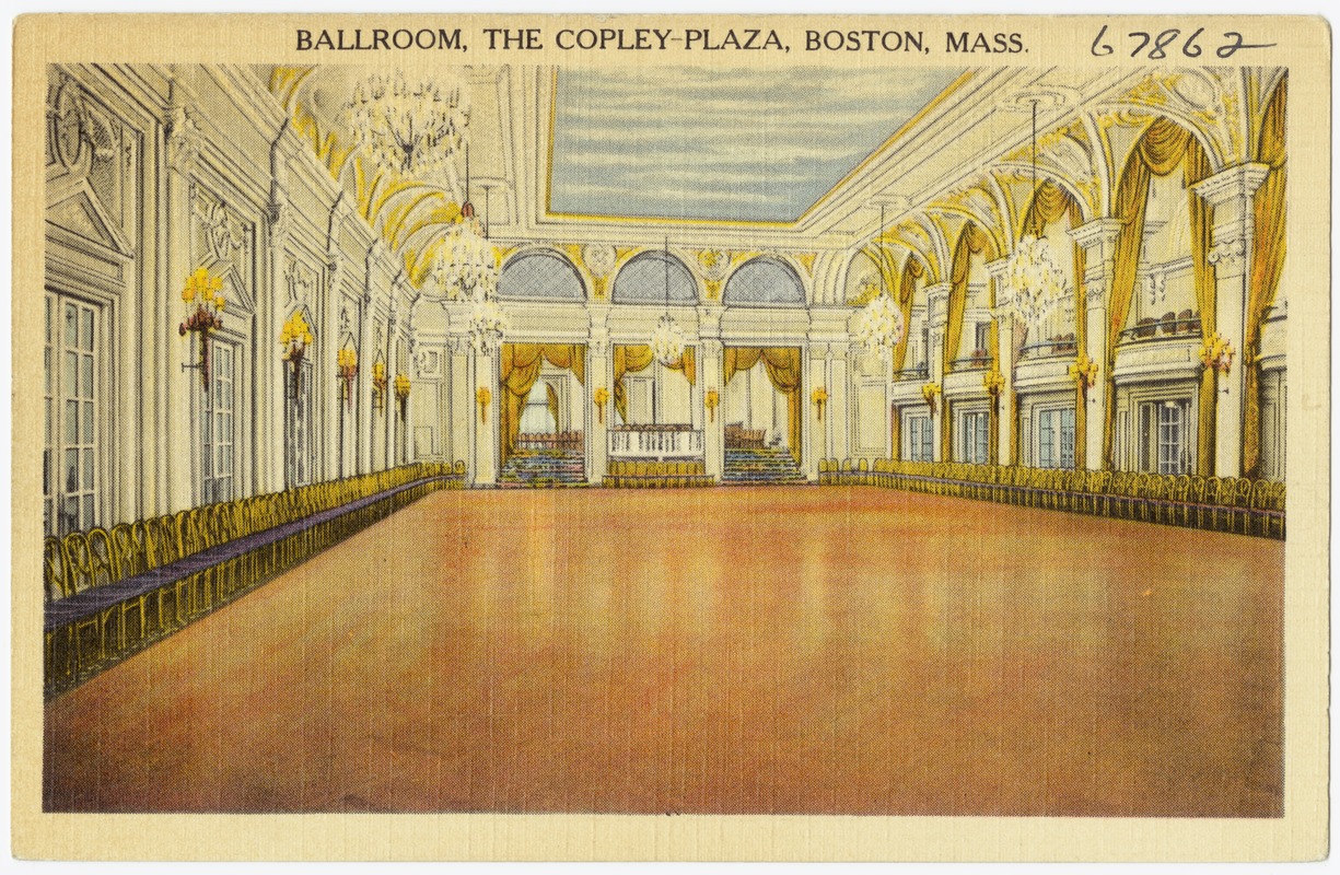 Ballroom, the Copley-Plaza, Boston, Mass.