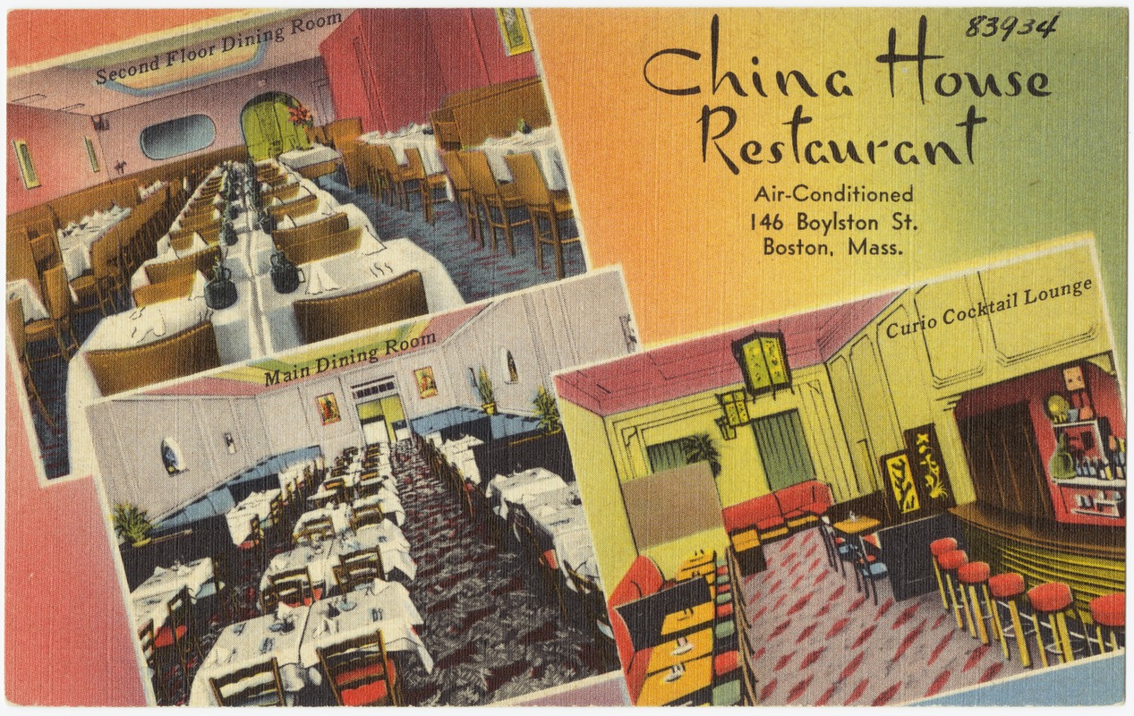 China House Restaurant, air-conditioned, 146 Boylston St., Boston, Mass.