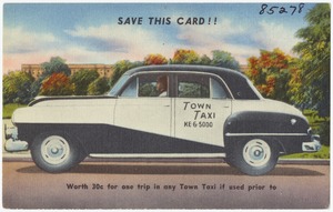 Save this card !!, worth 30c for one trip in any Town Taxi if used prior to