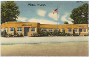 Maple Manor, 3 1/2 miles south of Kankakee, Illinois on Routes 49 & U. S. 52